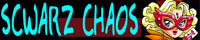 SCWARZ CHAOS